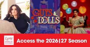 Lyric Opera of Chicago 2026/27 Season Presale!