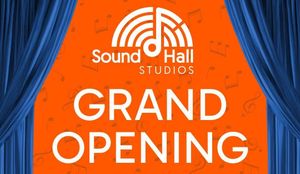 Sound Hall Studios Grand Opening