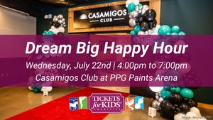 Tickets for Kids Dream Big Happy Hour