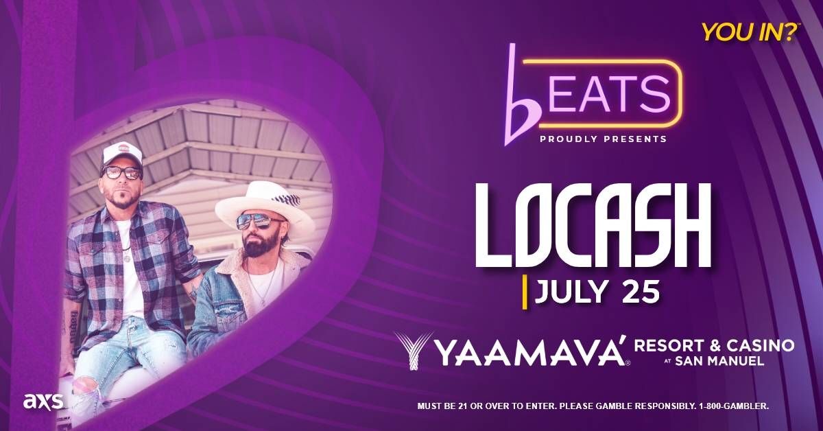 At Work Perk: LoCash At bEATS inside Yaamava Resort & Casino