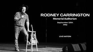 Rodney Carrington in Chattanooga!