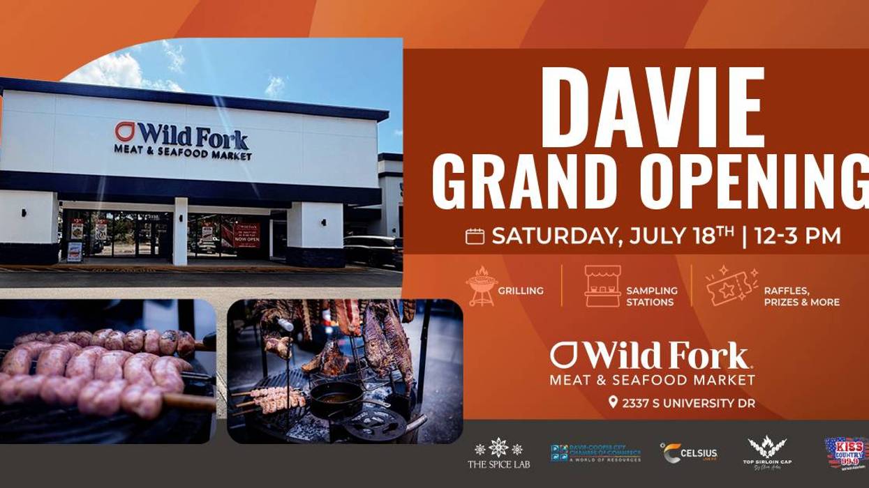Join us for the Grand Opening of Wild Fork in Davie!