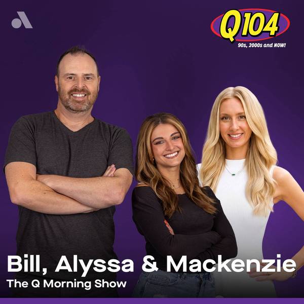 Bill & Alyssa & Mackenzie on Q104