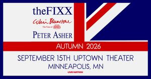 The FIXX, Colin Blunstone, and Peter Asher