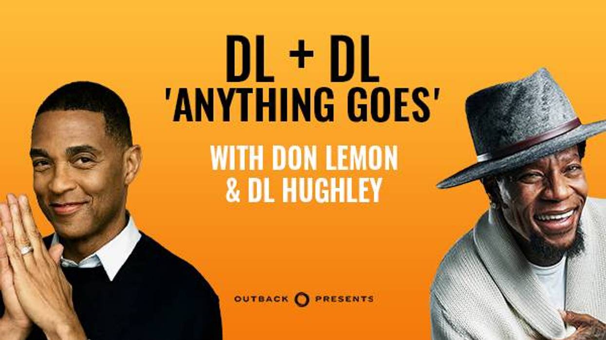 Don Lemon & DL Hughley