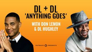 Don Lemon & DL Hughley