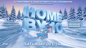 Home by 10: Kissmas Bash