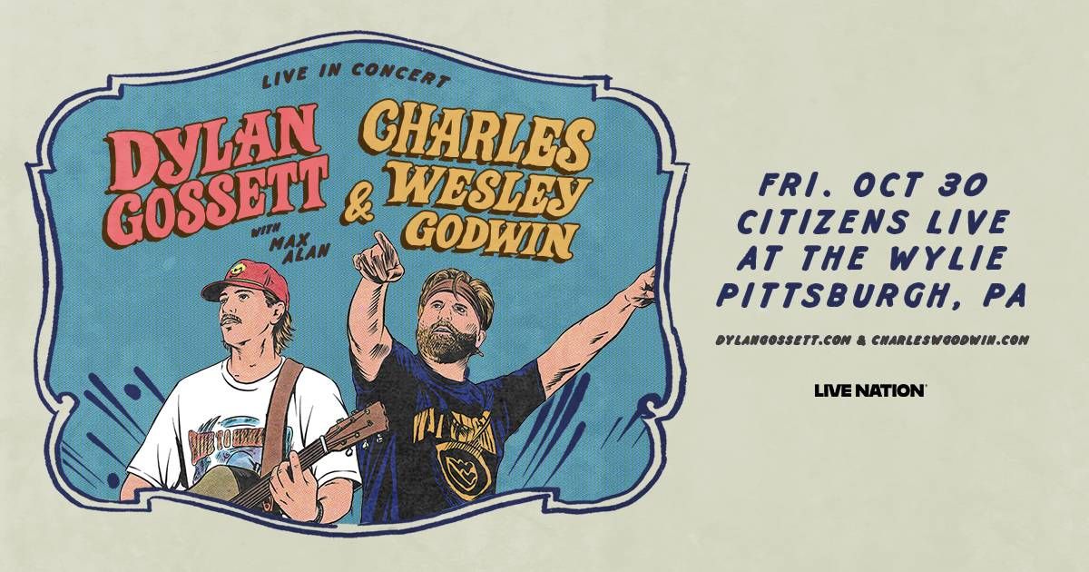Win Tickets to Dylan Gossett and Charles Wesley Godwin
