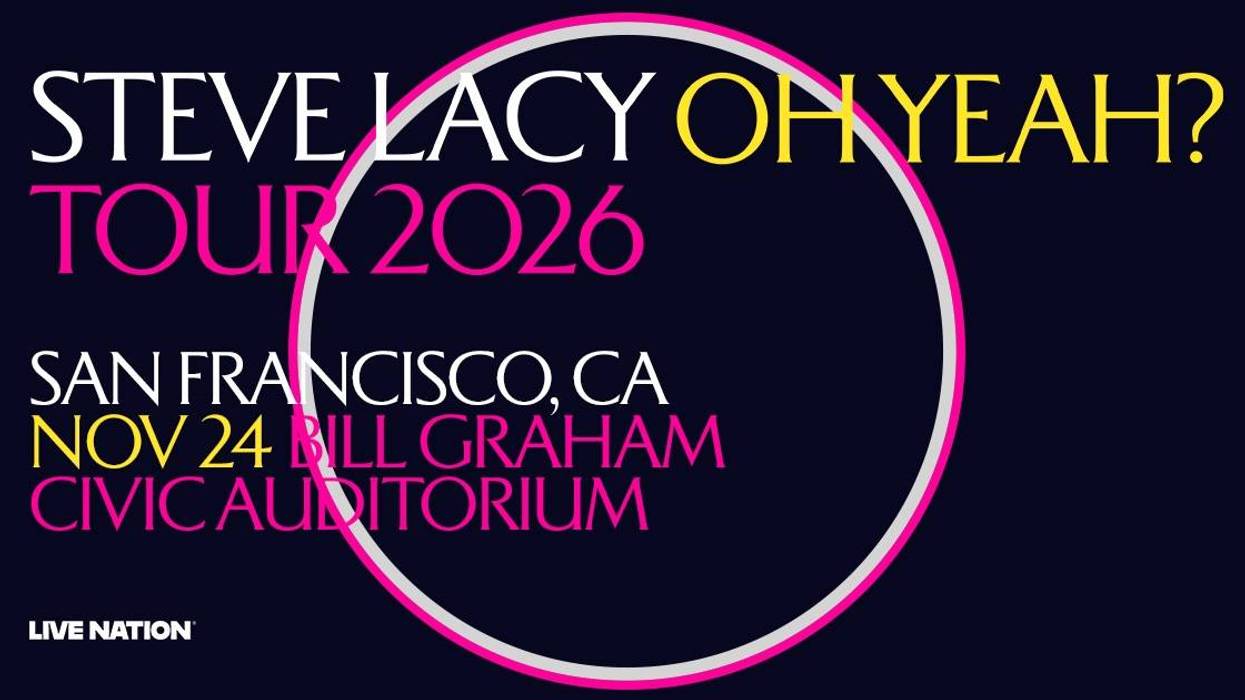 Steve Lacy: The "Oh Yeah? Tour