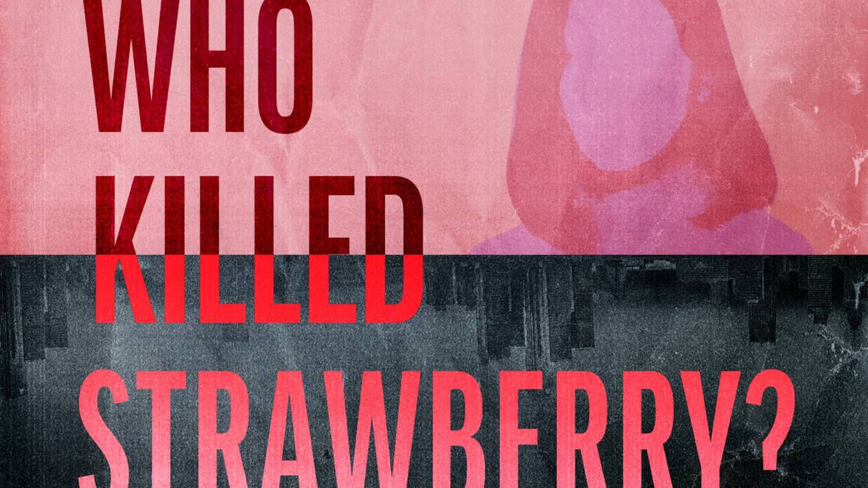 Who Killed Strawberry?