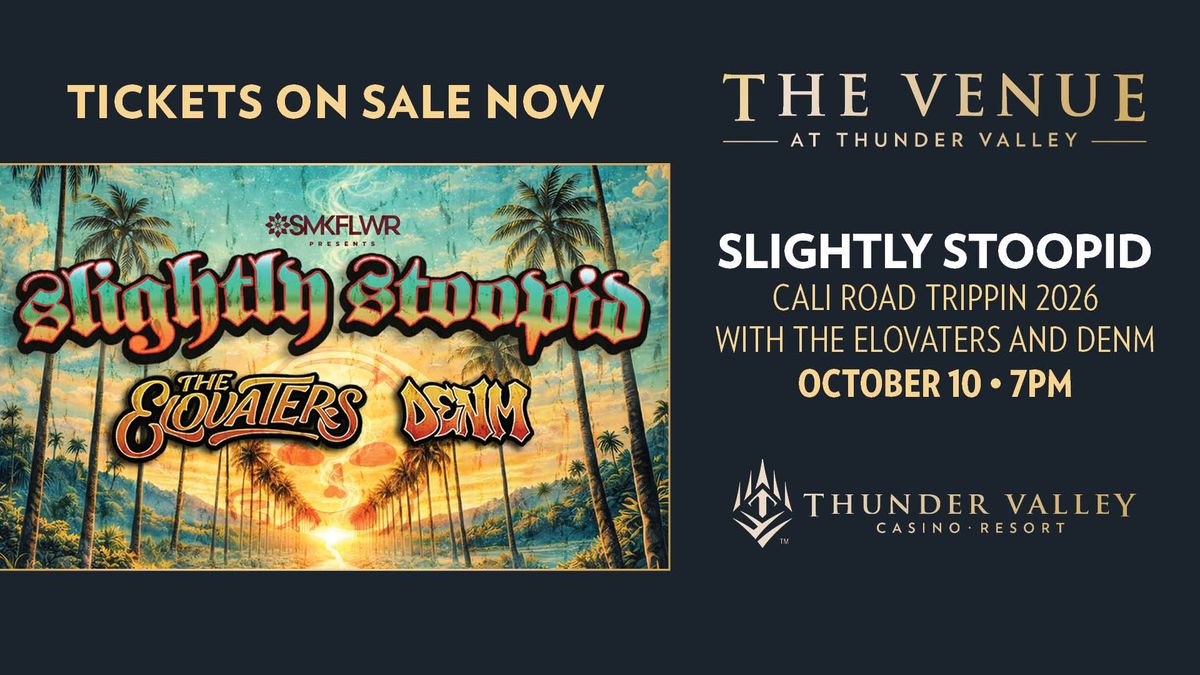 Slightly Stoopid Tickets
