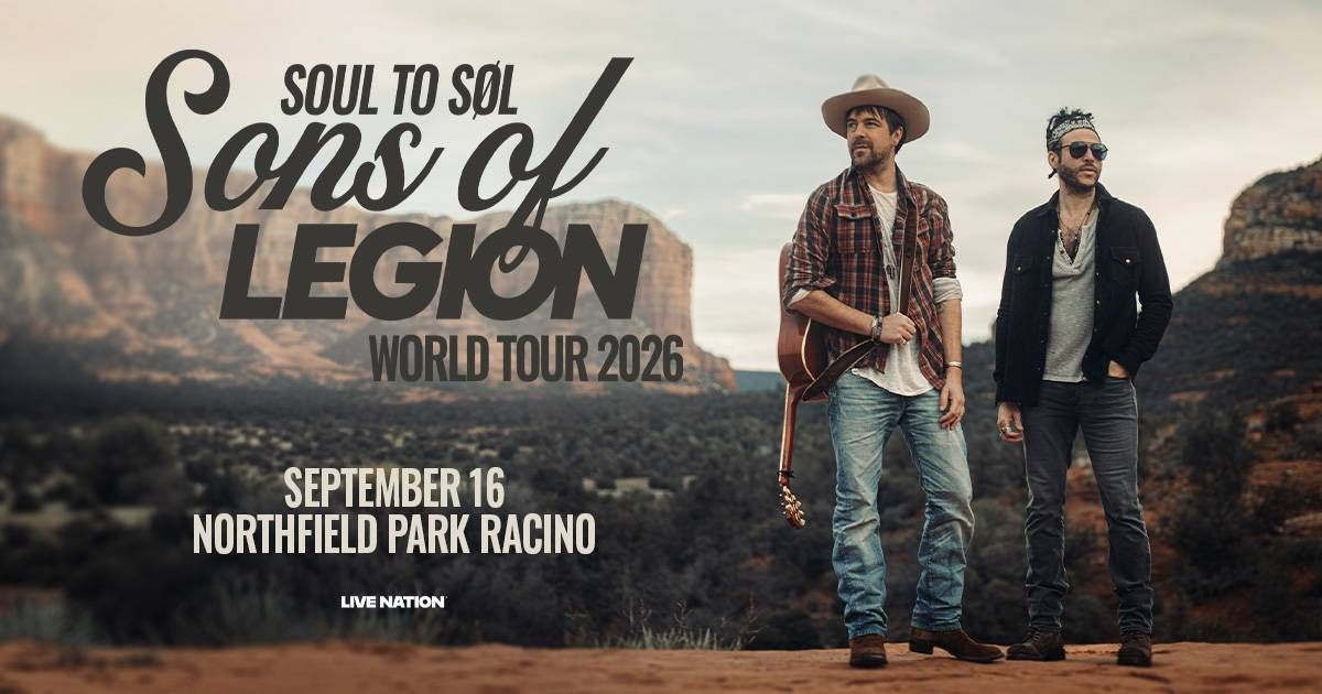 You could win tickets to see Sons of Legion at Northfield Park Racino!
