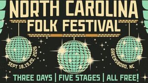 Experience the NC Folk Festival Sept 18-20 in Greensboro