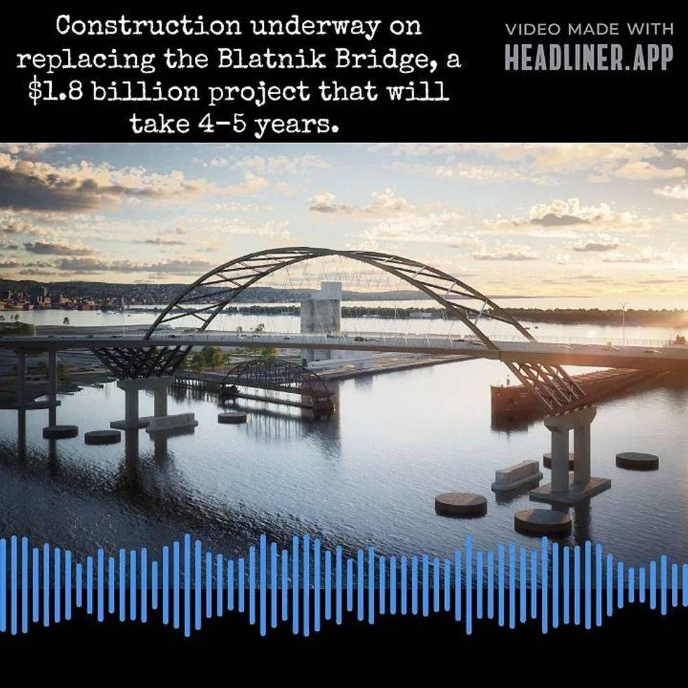 Audacy News: Work begins on $1.8 billion replacement of Blatnik Bridge