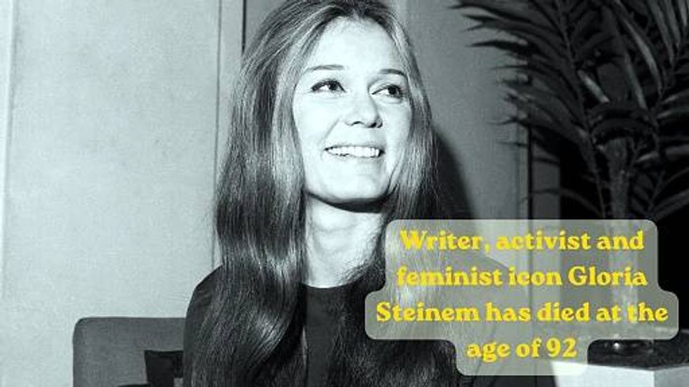 Writer, activist and feminist icon Gloria Steinem has died at the age of 92
