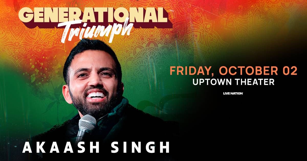 Your chance to see Akaash Singh