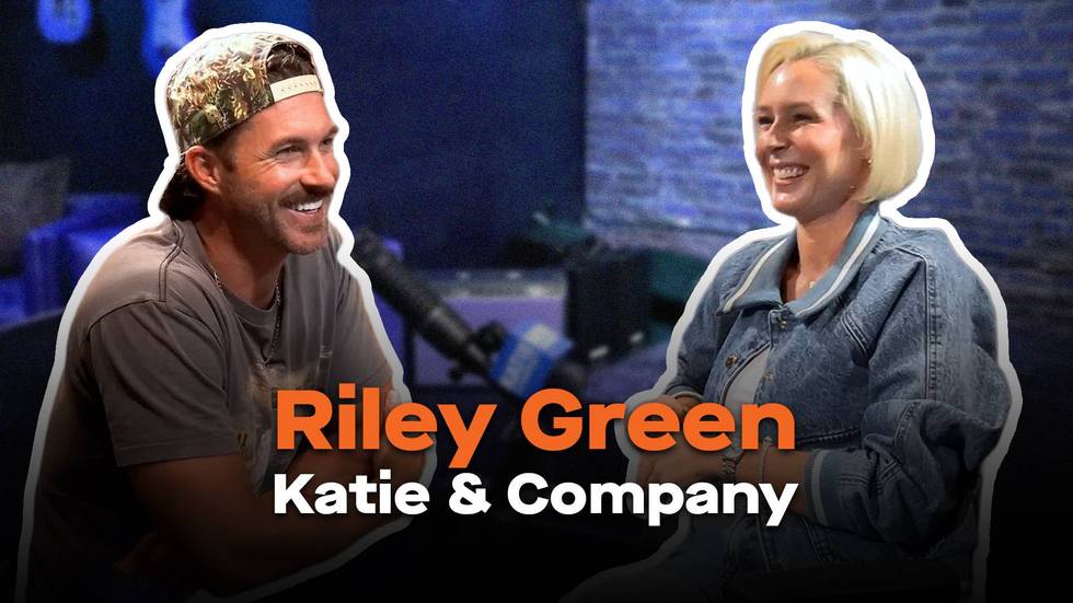 Riley Green | Katie & Company