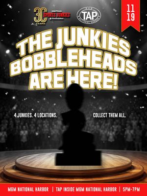 Junkies Bobble Head Release #4