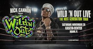 Nick Cannon Presents: Wild ‘N Out Live