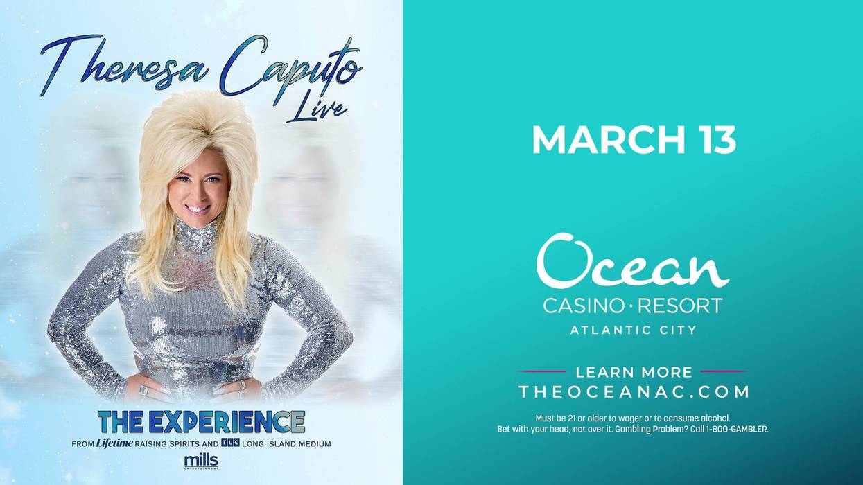 Your chance to win tickets to see Theresa Caputo Live March 13th at Ovation Hall in Atlantic City