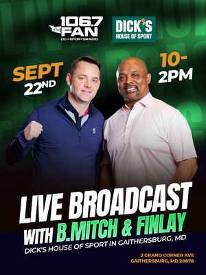 Dick's House of Sport - BMitch & Finlay Live Broadcast