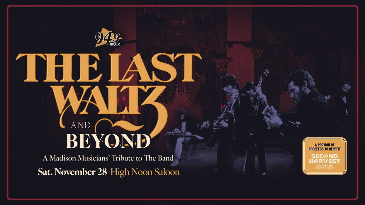 Your chance to go to 94.9 WOLX: The Last Waltz and Beyond