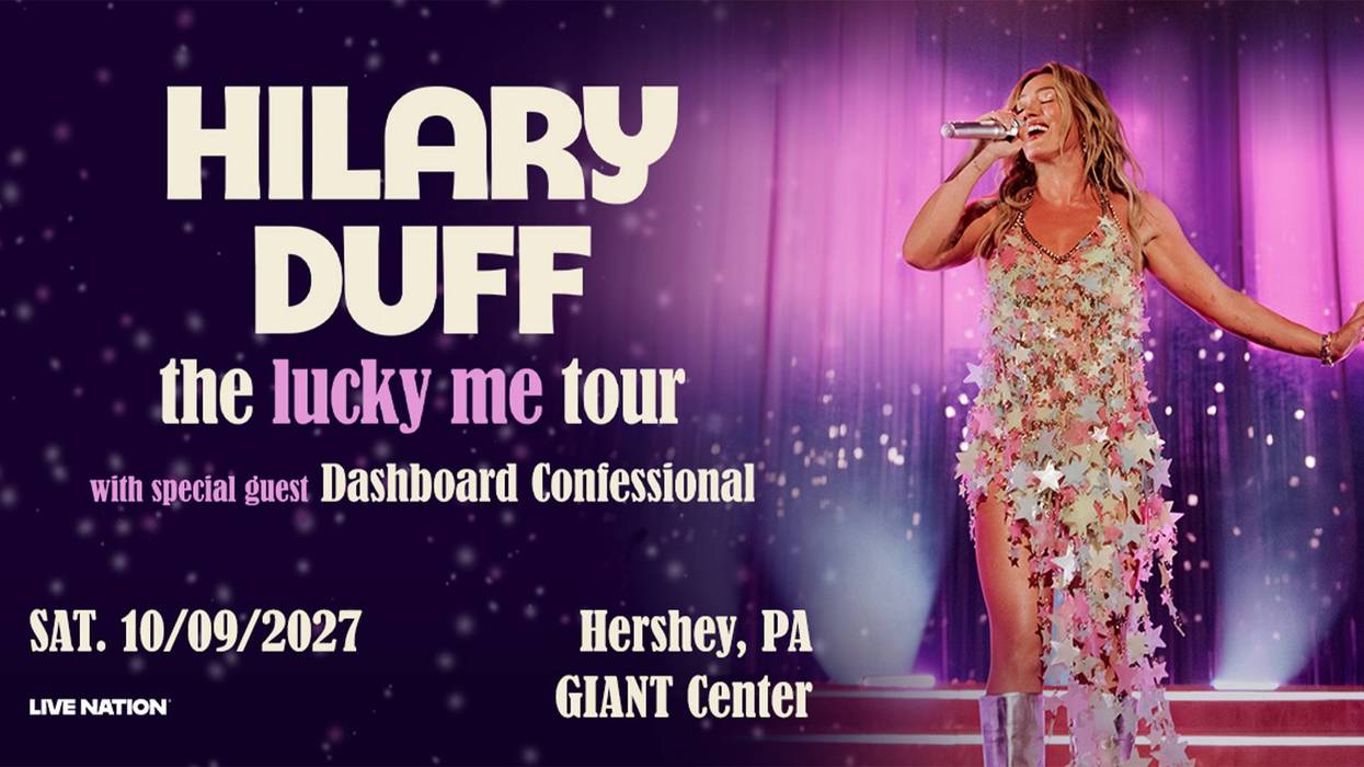 Hilary Duff | Giant Center Hershey | October 9, 2027