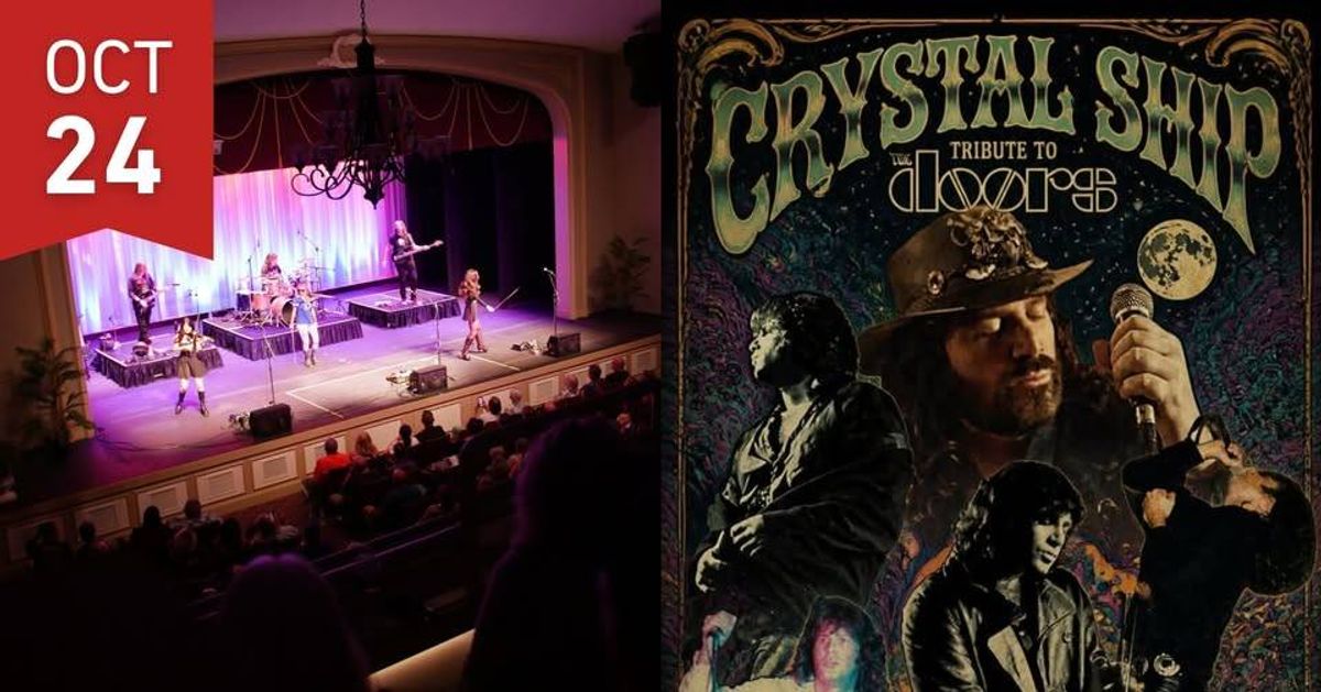 Your chance to win 2 tickets to Crystal Ship: A Tribute to The Doors at Fort Hill Performing Arts Center