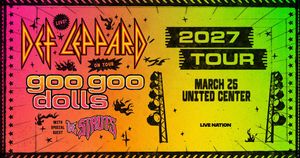 Def Leppard and Goo Goo Dolls