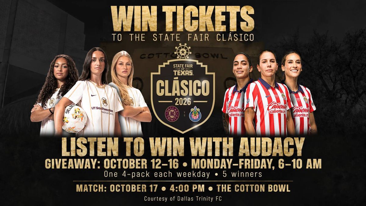 Listen for a chance to see Dallas Trinity FC vs Chivas!