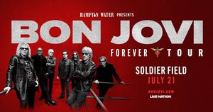 Bon Jovi: The Forever Tour at Soldier Field!