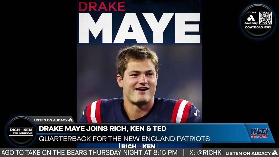 Drake Maye joins Rich, Ken & Ted