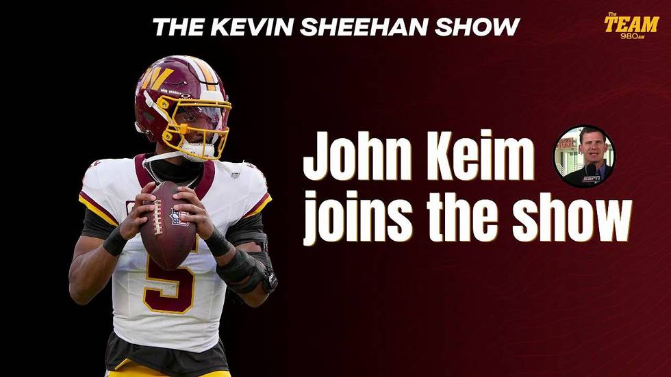 John Keim details Commanders focus coming out of the bye week | Kevin Sheehan Show