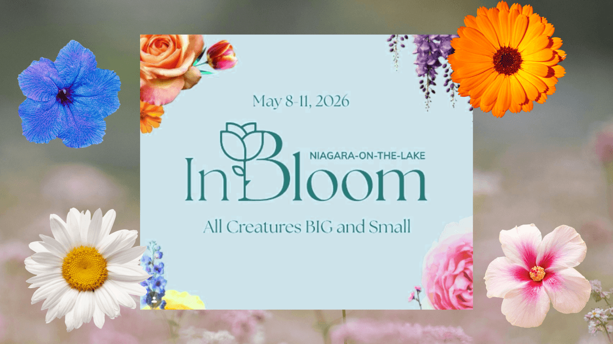Web: Enter for your chance to win a Niagara-on-the-Lake in Bloom 2026 Prize Package for 2