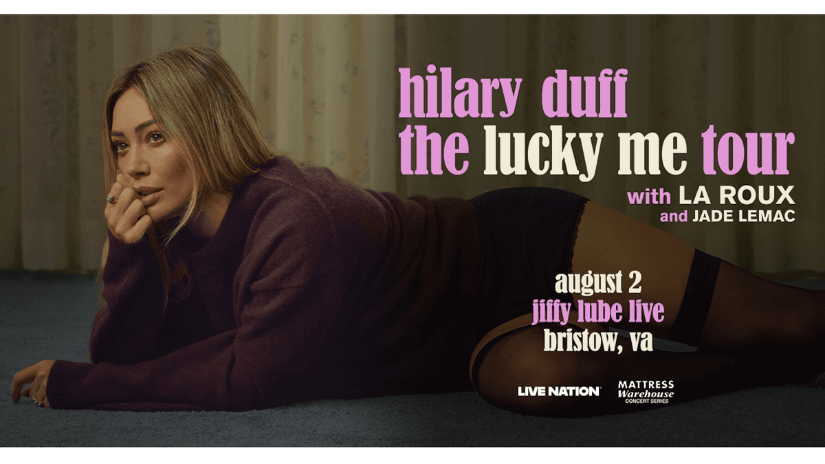 Win VIP Soundcheck Passes and Tickets to see Hilary Duff at Jiffy Lube Live