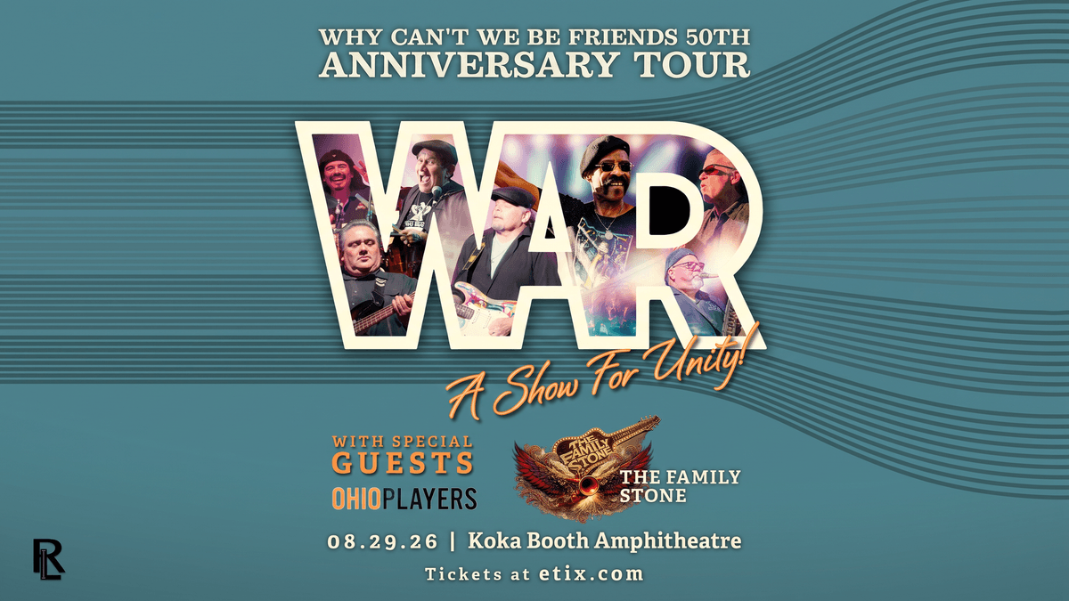 Win Tickets To WAR – Why Can't We Be Friends 50th Anniversary Tour: A Show for Unity