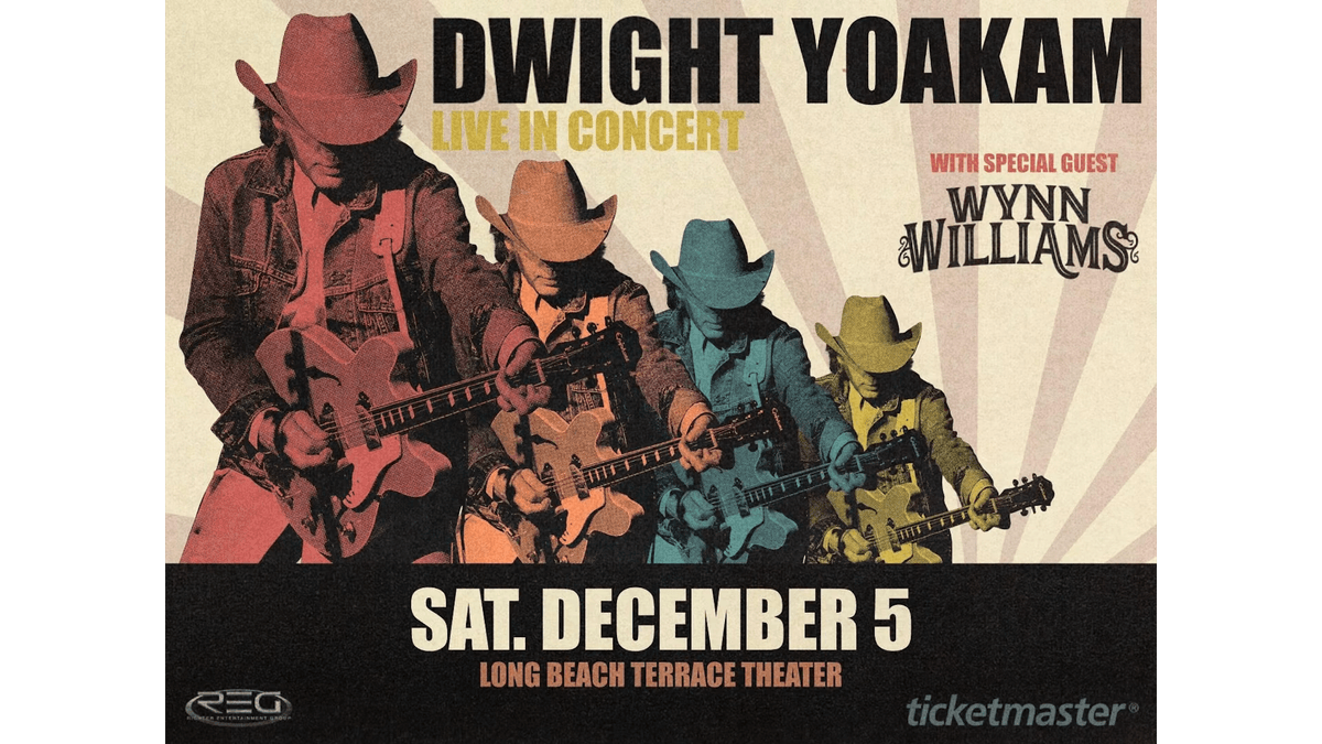 Dwight Yoakam at Long Beach Terrace Theater Tickets with Heather!