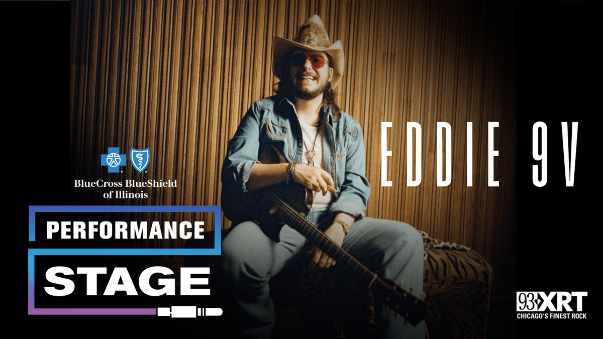 Chance to see Eddie 9V at 93XRT on the BlueCross BlueShield of Illinois Performance Stage
