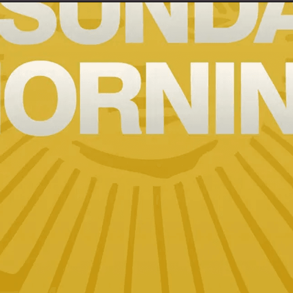 CBS Sunday Morning