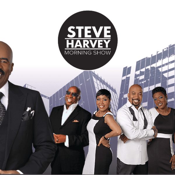 Steve Harvey Morning Show