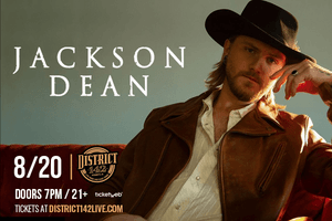 Jackson Dean at District 142 - LOW TICKETS
