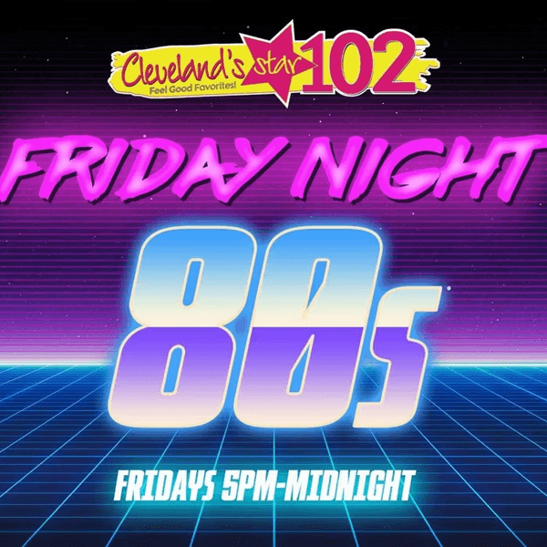 Star 102 Friday Night 80's