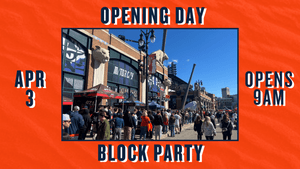 Tigers Opening Day Block Party