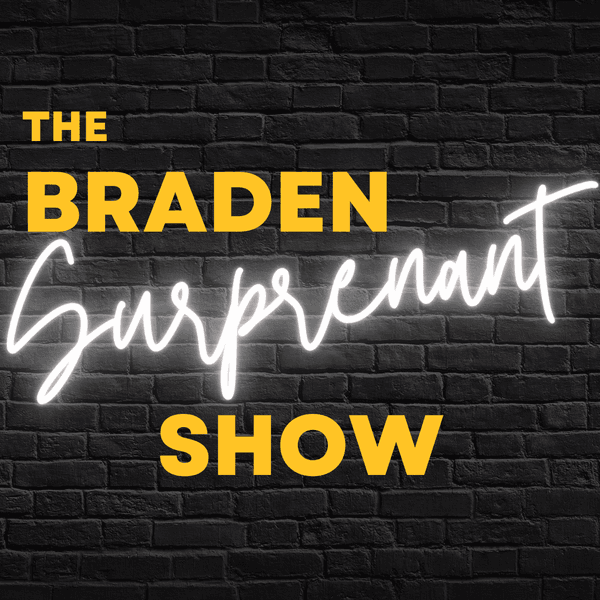 The Braden Surprenant Show