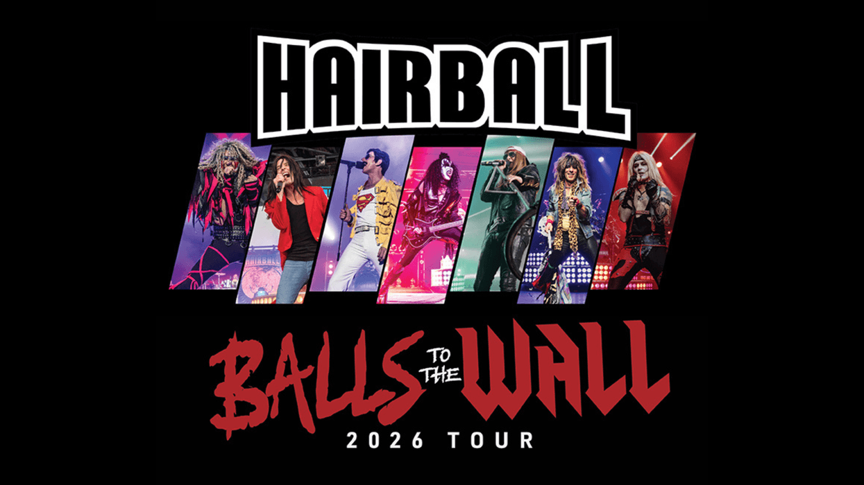 Hairball - Balls to the Wall 2026 Tour