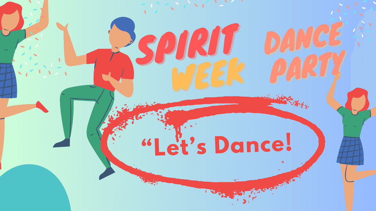 Work Escape Weekend---Spirit Week Dance Party!
