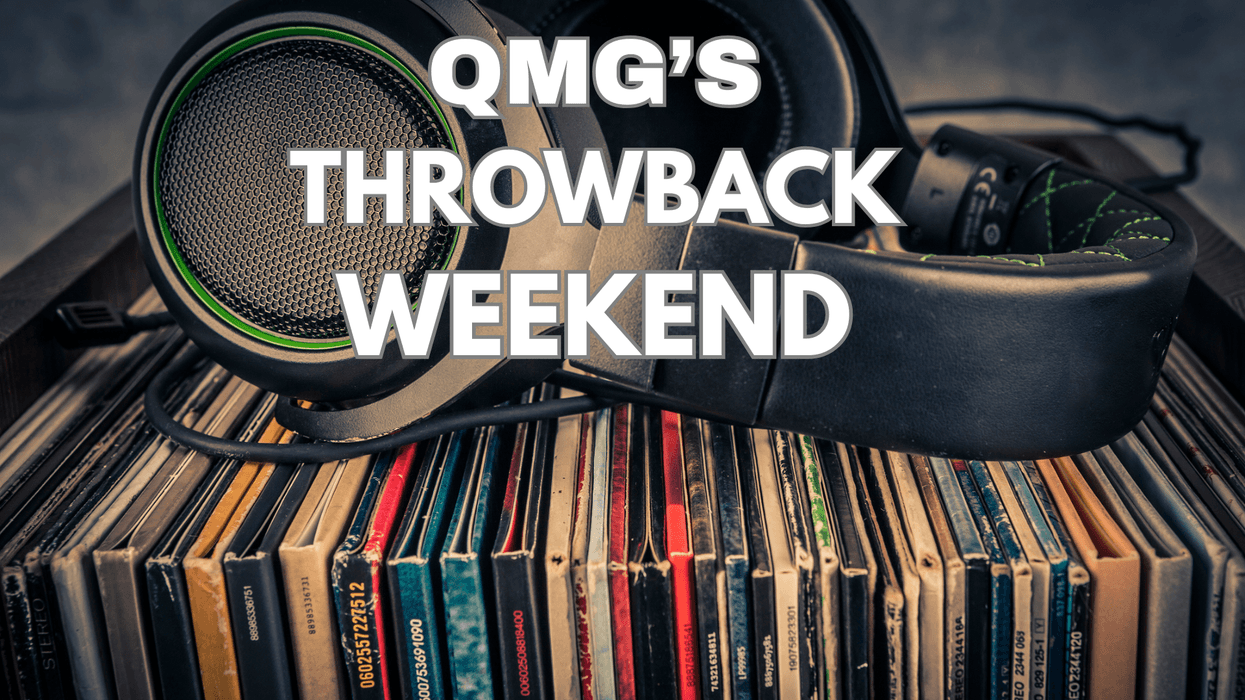 QMG's 4th of July Throwback Weekend
