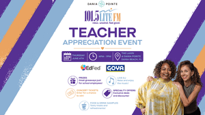 LITE FM Teacher Appreciation @ Dania Pointe