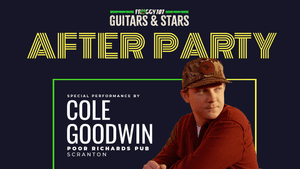 Guitars & Stars After Party: FT. Cole Goodwin