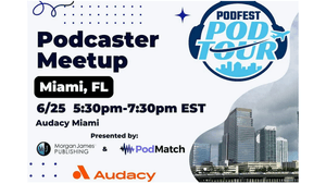 Miami Podcasters Meetup
